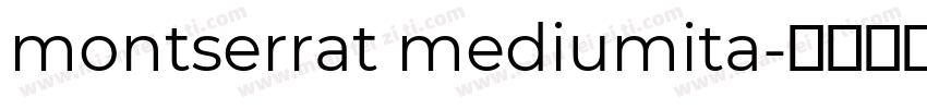 montserrat mediumita字体转换